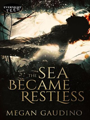 cover image of The Sea Became Restless